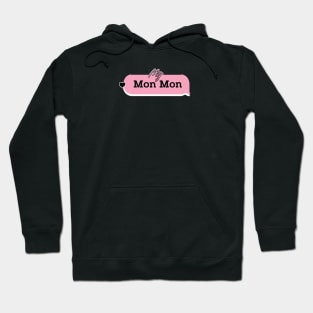 My mon mon gap the series Hoodie